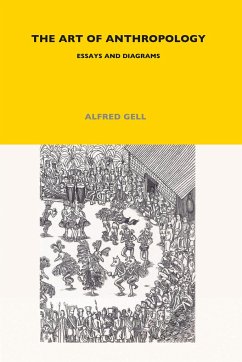 The Art of Anthropology - Gell, Alfred