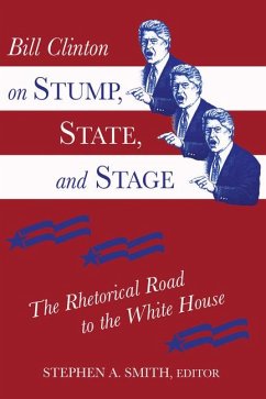 Bill Clinton on Stump, State, and Stage - Smith, Stephen A