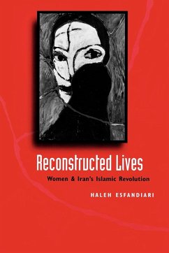 Reconstructed Lives - Esfandiari, Haleh; Isfandiyari, Halah
