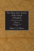The Thirty-Nine Articles of the Church of England, 2 Volumes: Explained with an Introduction