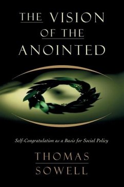 The Vision of the Annointed - Sowell, Thomas