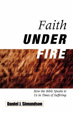 Faith Under Fire - Simundson, Daniel J