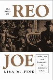 The Story of Reo Joe: Work, Kin, and Community in Autotown, U.S.A.