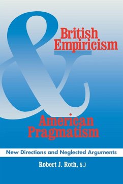 British Empiricism and American Pragmatism - Roth, Robert J.