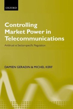 Controlling Market Power in Telecommunications - Gerardin, Damien; Kerf, Michel