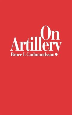 On Artillery - Gudmundsson, Bruce I.