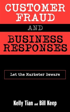 Customer Fraud and Business Responses - Tian, Kelly