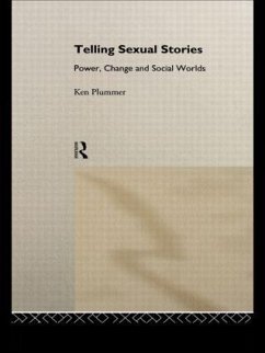 Telling Sexual Stories - Plummer, Ken