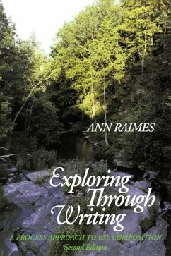 Exploring Through Writing - Raimes, Ann; Ann, Raimes