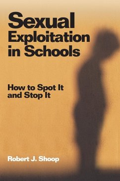 Sexual Exploitation in Schools - Shoop, Robert J.