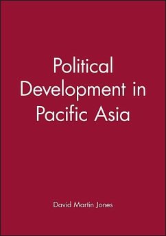 Political Development in Pacific Asia - Jones, David Martin