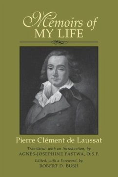 Memoirs of My Life - Laussat, Pierre-Clement De