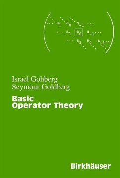 Basic Operator Theory - Gohberg, Israel;Goldberg, Seymour