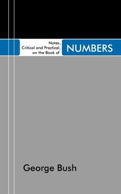 Notes, Critical and Practical, on the Book of Numbers