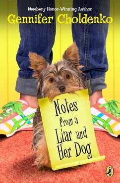 Notes from a Liar and Her Dog - Choldenko, Gennifer