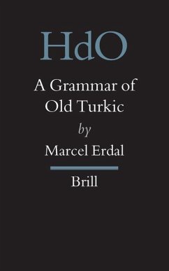 A Grammar of Old Turkic - Erdal, Marcel