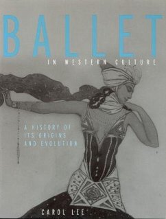 Ballet in Western Culture - Lee, Carol