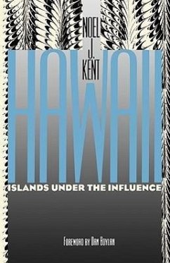 Hawaii Islands Under the Influence - Kent, Noel J