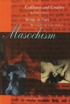Masochism - Deleuze, Gilles; Sacher-Masoch, Leopold von