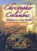 Christopher Columbus: Sailing to a New World