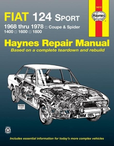Fiat 124 Sport Coupe & Spider (1968-1978) Haynes Repair Manual (USA) Fiat 124 Sport Coupe & Spider (1968-1978) Haynes Repair Manual (USA)