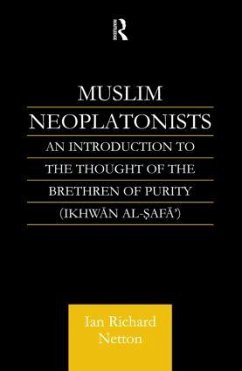 Muslim Neoplatonists - Netton, Ian Richard