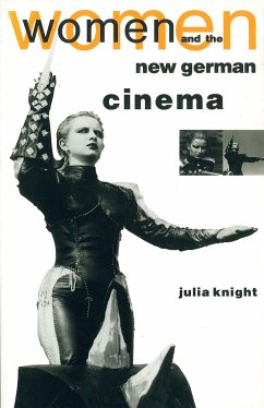 Women and the New German Cinema - Knight, Julia