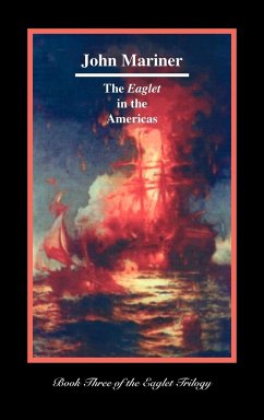 The Eaglet in the Americas - Mariner, John