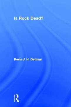 Is Rock Dead? - Dettmar, Kevin J H