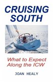 Cruising South -- What To Expect Along The ICW