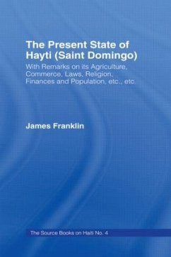 The Present State of Haiti (Saint Domingo), 1828 - Franklin, James