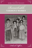 More Than Petticoats: Remarkable Vermont Women