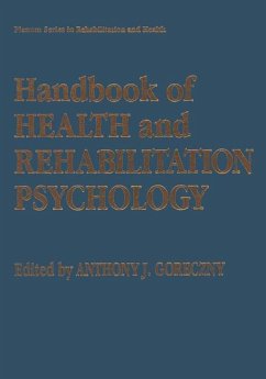 Handbook of Health and Rehabilitation Psychology - Goreczny, Anthony J. (ed.)