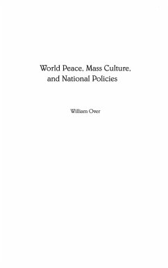 Cover World Peace, Mass Culture, and National Policies