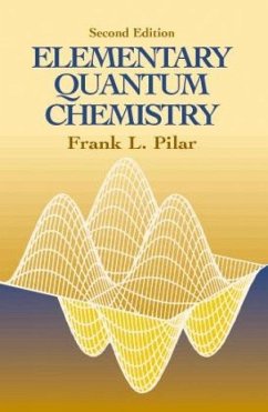 Elementary Quantum Chemistry, Second Edition - Pilar, Pilar