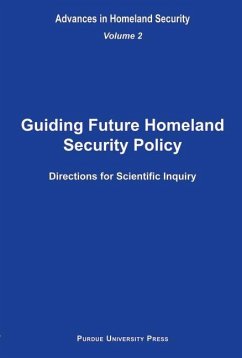 Guiding Future Homeland Security Policy Directions for Scientific Inquiry - Amass, Sandra F