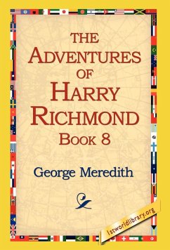 The Adventures of Harry Richmond, Book 8 - Meredith, George