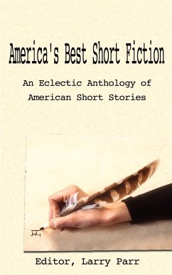 America's Best Short Fiction - Editor, Larry Parr