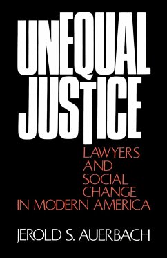 Unequal Justice - Auerbach, Jerold S