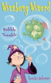 Bubble Trouble