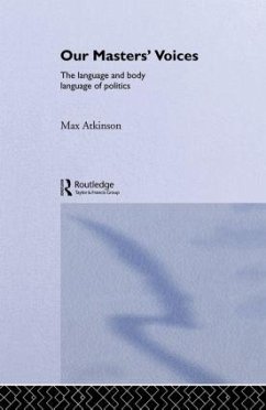 Our Masters' Voices - Atkinson, Max; Atkinson, M.