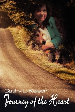Journey of the Heart - Kaiser, Cathy L.