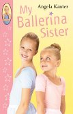 My Ballerina Sister