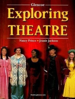 Exploring Theatre - Prince, Nancy; Jackson, Jeanie
