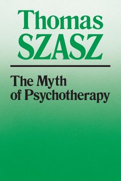 Myth of Psychotherapy - Szasz, Thomas