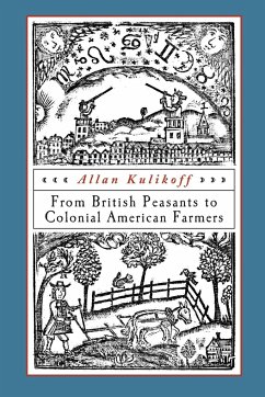 From British Peasants to Colonial American Farmers - Kulikoff, Allan