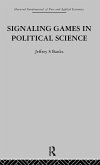 Signalling Games in Political Science Signalling Games in Political Science