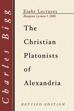 The Christian Platonists of Alexandria, Second Edition