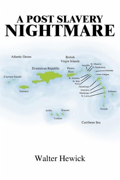 A Post Slavery Nightmare - Hewick, Walter