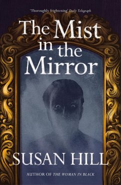 The Mist in the Mirror - Hill, Susan